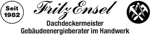 Dachdeckermeister Fritz Ensel